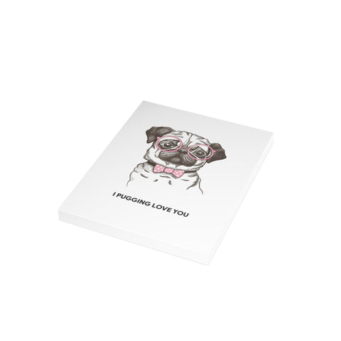 "I Pugging Love You" Greeting Card — Love / Valentine Greeting Card - Illustrated, Funny, Snarky, Modern