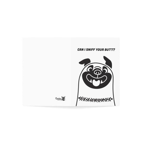 Can I Sniff Your Butt? - Greeting Card