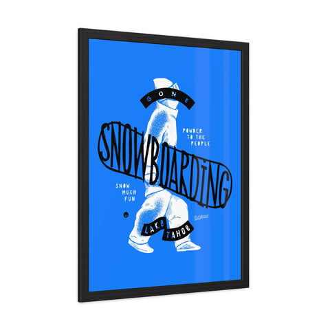 Gone Snowboarding Framed Poster - Fun Winter Decor for Ski Lovers