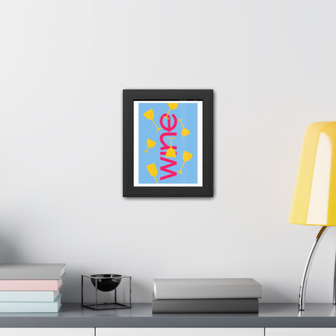 Sonoma 3 - Wine Themed Framed Poster - Fun Wall Art for Home Bar & Celebration Decor