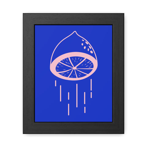 When life gives you lemons 4 - Lemon Drip Framed Poster | Vibrant Wall Art for Home Decor