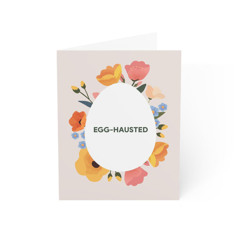 “EGG-HAUSTED” Floral Greeting Card – Abstract Greeting Card - Illustrated, Beautiful, Modern