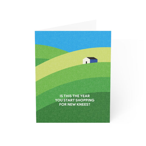 ‘Is This the Year You Start Shopping for New Knees?’ Greeting Card — Sympathy / Retirement Greeting Card - Illustrated, Funny, Snarky, Modern