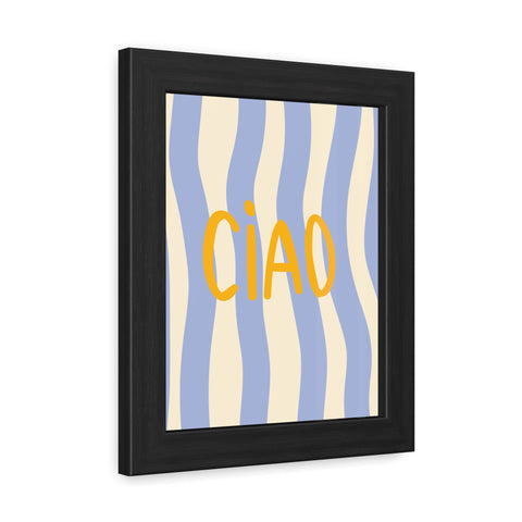 Ciao Framed Poster - Cheerful Wall Art for Home Decor