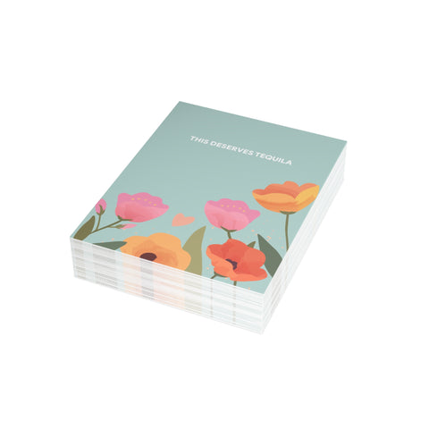 Floral "This Deserves Tequila" Greeting Card — Sympathy / Thinking Of You Greeting Card - Illustrated, Moving