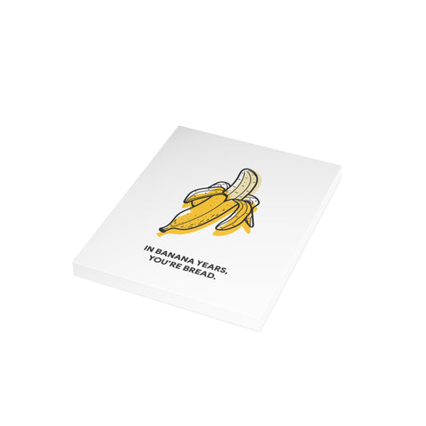 "In Banana Years, You’re Bread." Banana Pun Greeting Card — Birthday Greeting Card - Illustrated, Funny, Snarky, Modern