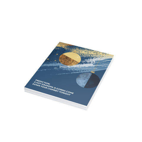 Prediction - A Hot Grandpa is gonna come down your chimney tonight - Holiday Humor Greeting Card — Christmas / Holiday Greeting Card - Illustrated, Funny, Snarky, Modern