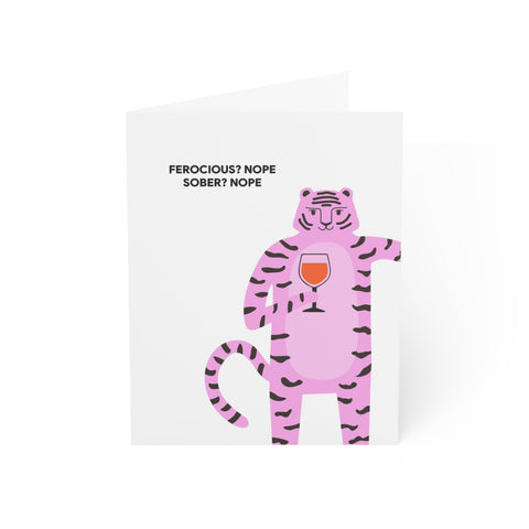 "Ferocious? Nope. Sober? Nope." Pink Tiger Greeting Card — Humorous Greeting Card - Illustrated, Funny, Snarky, Modern