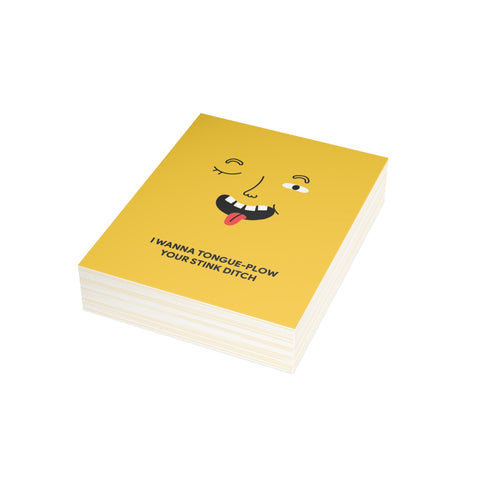 "I Wanna Tongue-Plow Your Stink Ditch" Greeting Card — Humorous Greeting Card - Illustrated, Funny, Snarky, Modern