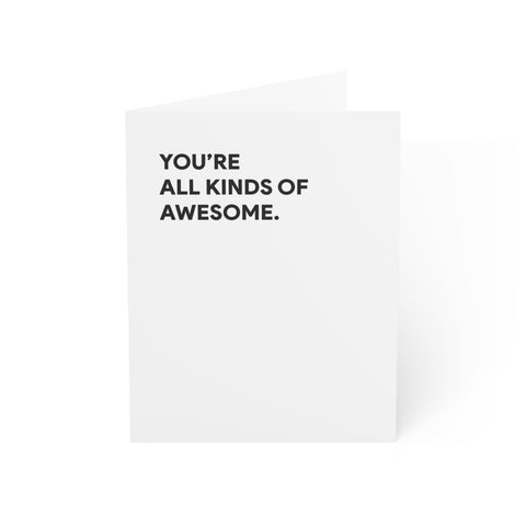 "You're All Kinds of Awesome" Greeting Card — Motivational / Encouragement Greeting Card - Illustrated, Funny, Snarky, Modern