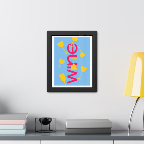 Sonoma 3 - Wine Themed Framed Poster - Fun Wall Art for Home Bar & Celebration Decor