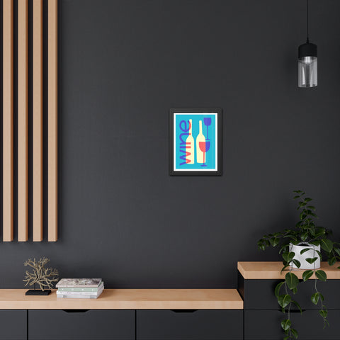Wine Country 7 - Modern Wine Framed Poster - Colorful Wall Art for Wine Lovers