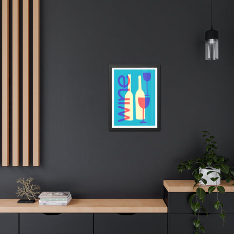 Wine Country 7 - Modern Wine Framed Poster - Colorful Wall Art for Wine Lovers