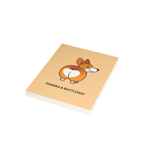 Cute Corgi "Thanks a Buttload!" Greeting Card — Thank You / Thanks Greeting Card - Illustrated, Funny, Snarky, Modern