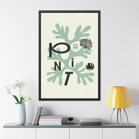 Just a Print - Modern Botanical Framed Poster – Stylish Home Decor with ‘PRINT’ Design