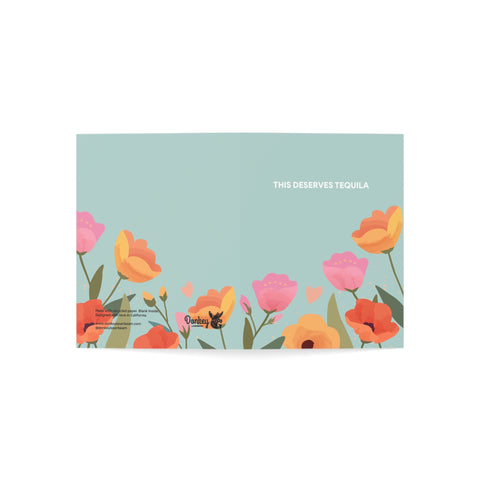 Floral "This Deserves Tequila" Greeting Card — Sympathy / Thinking Of You Greeting Card - Illustrated, Moving