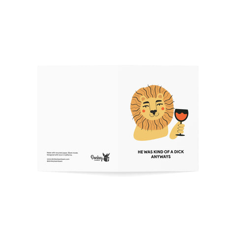 'He Was Kind of a Dick Anyway' Lion Greeting Card — Funny Graphic Greeting Card - Illustrated, Funny, Snarky, Modern
