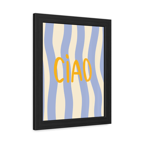 Ciao Framed Poster - Cheerful Wall Art for Home Decor