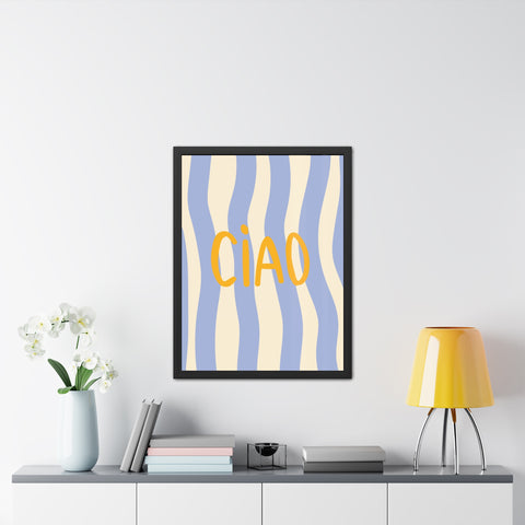 Ciao Framed Poster - Cheerful Wall Art for Home Decor