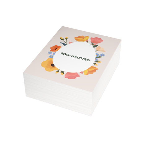 “EGG-HAUSTED” Floral Greeting Card – Abstract Greeting Card - Illustrated, Beautiful, Modern