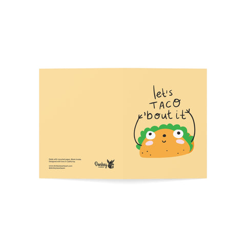 "Let’s Taco 'Bout It" Cute Taco Greeting Card — Friendship / Best Friends Greeting Card - Illustrated, Funny, Snarky, Modern