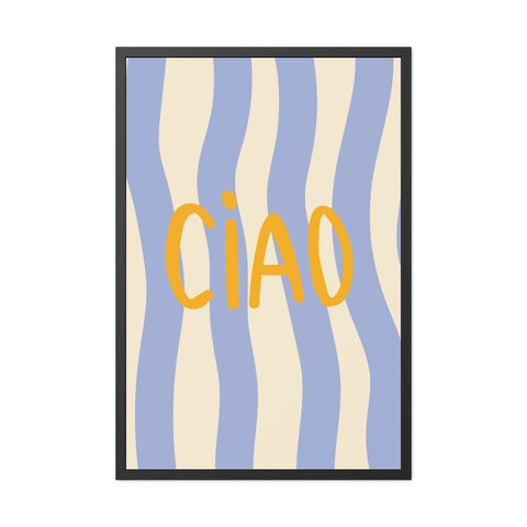 Ciao Framed Poster - Cheerful Wall Art for Home Decor