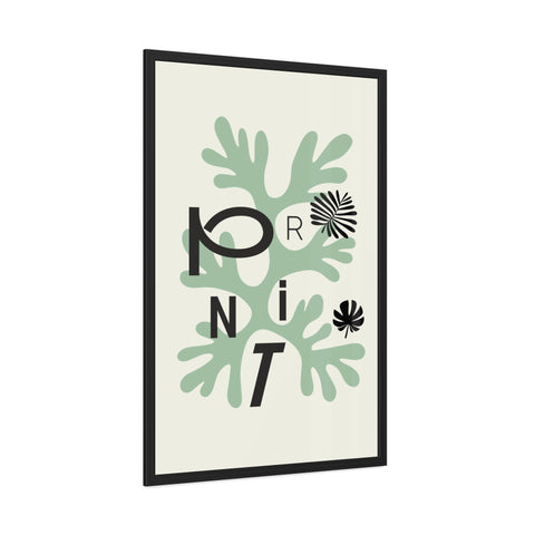 Just a Print - Modern Botanical Framed Poster – Stylish Home Decor with ‘PRINT’ Design