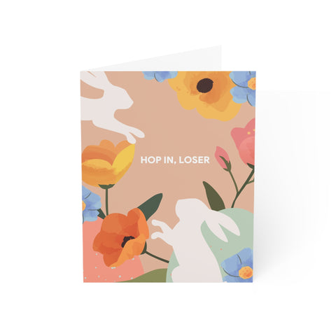 Floral 'Hop In, Loser' Greeting Card — Easter / Holiday Greeting Card - Illustrated, Funny,. Snarky, Modern