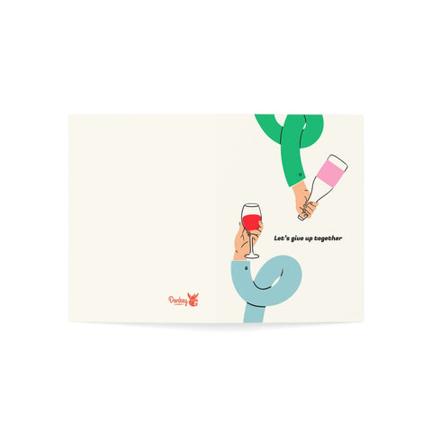 Let's give up together - Greeting Card