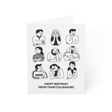 "Happy Birthday From Your Colleagues" Birthday Card — Birthday Greeting Card - Illustrated, Funny, Snarky, Modern