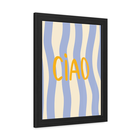 Ciao Framed Poster - Cheerful Wall Art for Home Decor