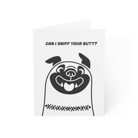 Can I Sniff Your Butt? - Greeting Card