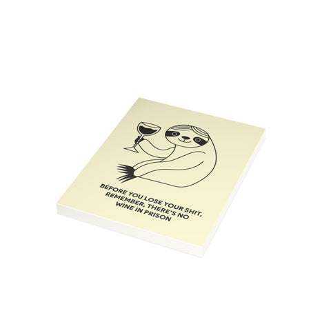 “Before You Lose Your Shit, Remember There’s No Wine in Prison” Funny Sloth Greeting Card – Friendship / Best Friend Greeting Card - Illustrated, Funny, Snarky, Modern