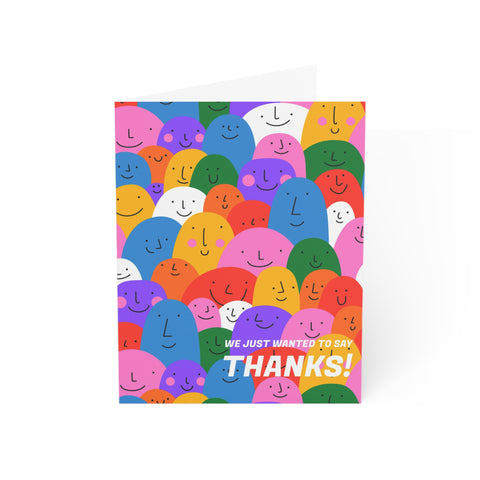 We just wanted to say thanks - Greeting Card