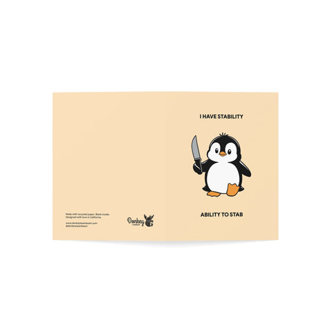 “I Have Stability, Ability to Stab” Penguin Greeting Card – Humorous Greeting Card - Illustrated, Funny, Snarky, Modern