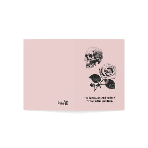 To do you or not to do you - Valentines Greeting Card