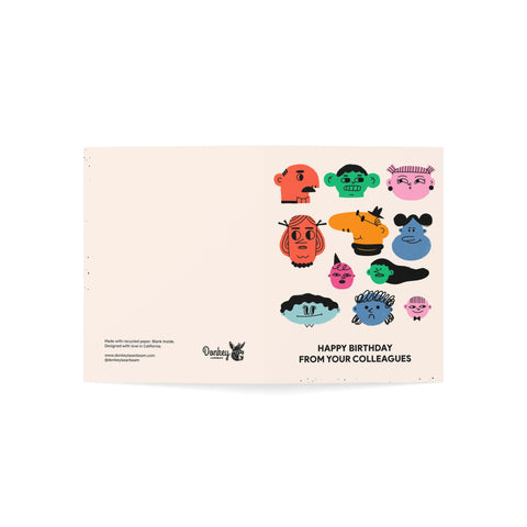 "Happy Birthday From Your Colleagues" Greeting Card– Birthday Greet Card - Illustrated, Funny, Snarky, Modern