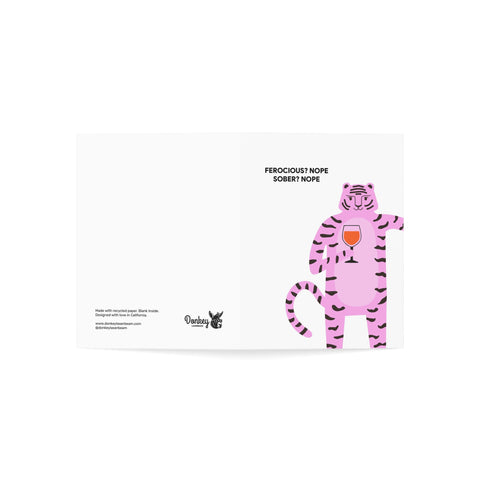 "Ferocious? Nope. Sober? Nope." Pink Tiger Greeting Card — Humorous Greeting Card - Illustrated, Funny, Snarky, Modern