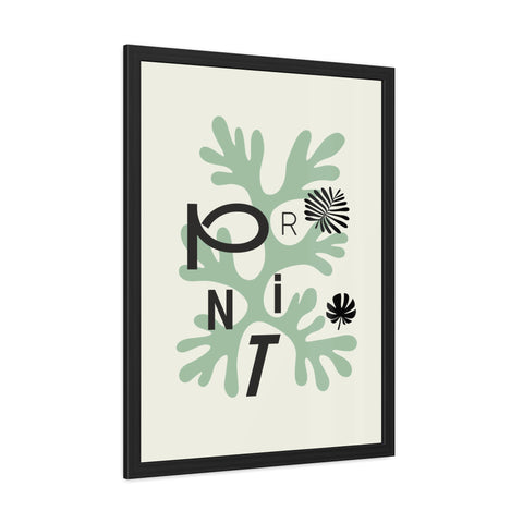Just a Print - Modern Botanical Framed Poster – Stylish Home Decor with ‘PRINT’ Design