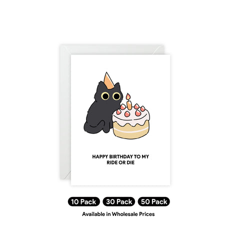 "Happy Birthday to My Ride or Die" Black Cat Birthday Card – Birthday Greeting Card - Illustrated, Funny, Snarky, Modern