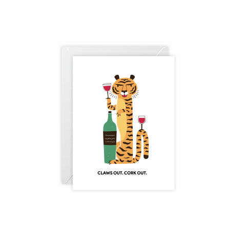 "Claws Out. Cork Out." Tiger Greeting Card — Humorous Greeting Card - Illustrated, Funny, Snarky, Modern
