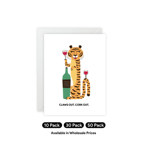 "Claws Out. Cork Out." Tiger Greeting Card — Humorous Greeting Card - Illustrated, Funny, Snarky, Modern