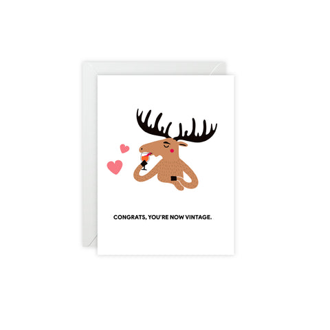 "Congrats, You’re Now Vintage" Moose Greeting Card — Birthday Greeting Card - Illustrated, Funny, Snarky, Modern