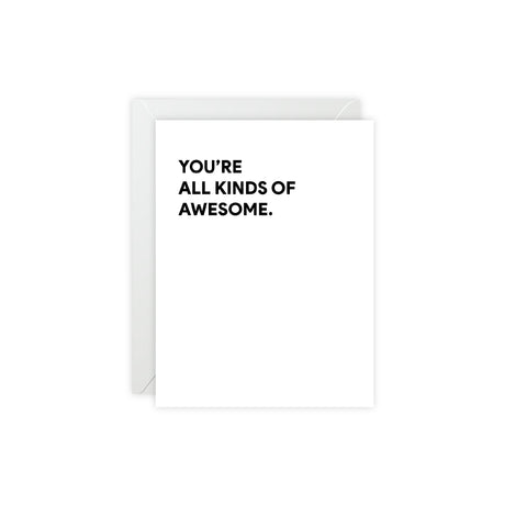 "You're All Kinds of Awesome" Greeting Card — Motivational / Encouragement Greeting Card - Illustrated, Funny, Snarky, Modern
