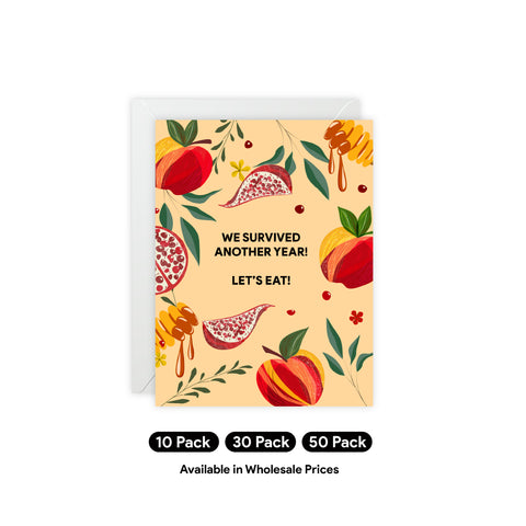 “We Survived Another Year! Let’s Eat!” Floral Fruit Celebration Greeting Card — Rosh Hashanah / Holiday Greeting Card - Illustrated, Modern