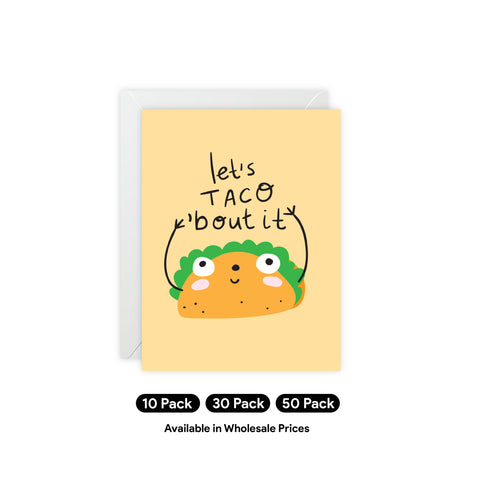 "Let’s Taco 'Bout It" Cute Taco Greeting Card — Friendship / Best Friends Greeting Card - Illustrated, Funny, Snarky, Modern