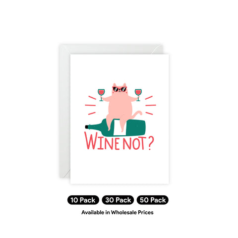 Wine Not? Cat Greeting Card — Friendship / Best Friend Greeting Card - Illustrated, Funny, Snarky, Modern