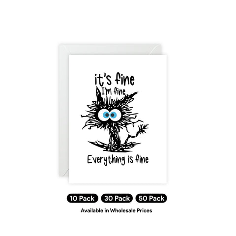 Humorous 'Everything Is Fine' Greeting Card - Humorous Greeting Card - Illustrated, Funny, Snarky, Modern