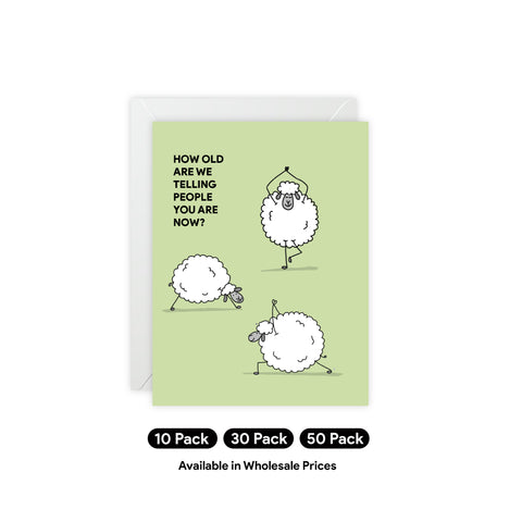 “How Old Are We Telling People You Are Now?” Funny Sheep Birthday Card – Birthday Greeting Card - Illustrated, Funny, Snarky, Modern