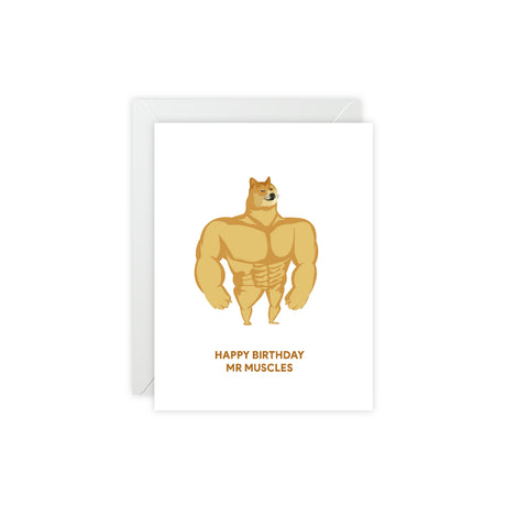“Happy Birthday Mr Muscles” Muscle Doge Birthday Card — Birthday Greeting Card - Illustrated, Funny, Snarky, Modern